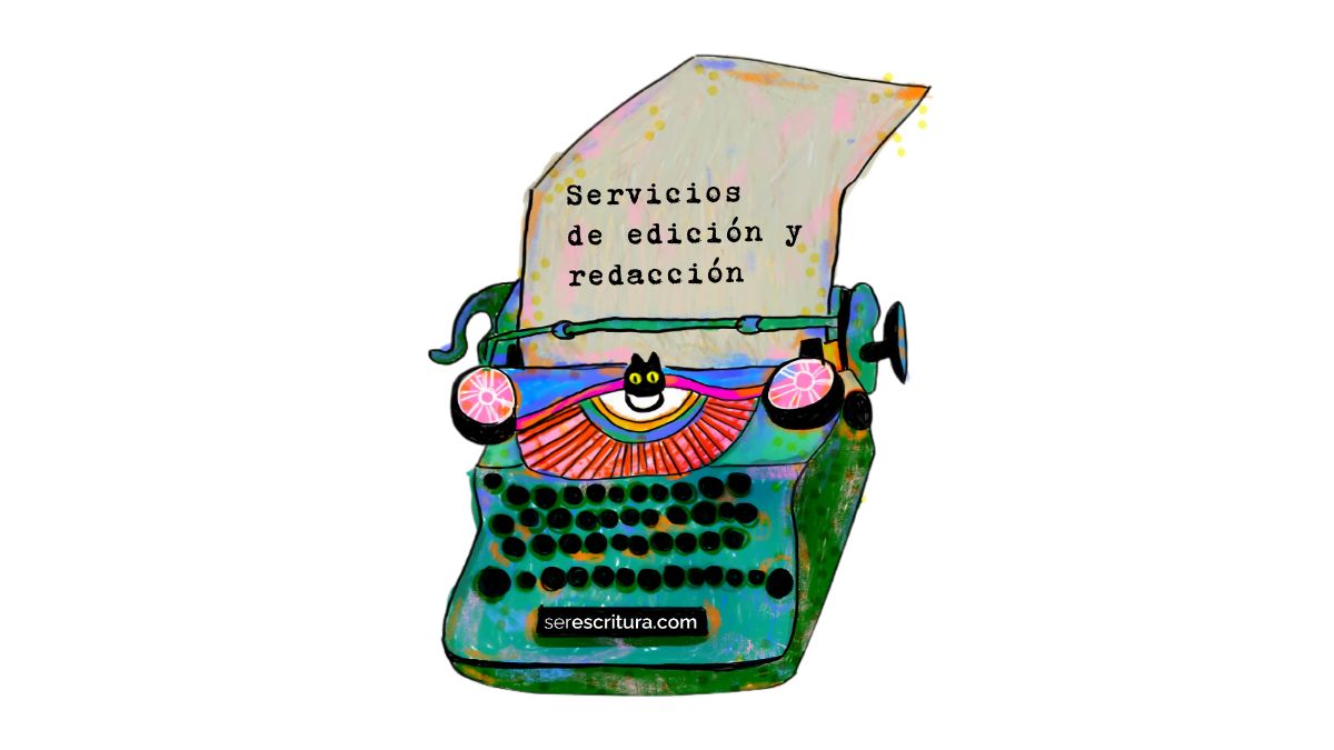 Una ilustración digital colorida de una máquina de escribir antigua sobre un fondo blanco. La máquina de escribir es principalmente verde azulado con detalles en rosa, azul y amarillo. Tiene un teclado negro con teclas circulares. En el centro del cuerpo de la máquina de escribir se dibuja una figura estilizada de un gato negro. Además hay elementos decorativos radiales en tonos naranjas y rosas. Un papel blanco parcialmente enrollado sale de la parte superior de la máquina, y en él está escrito con letras tipográficas "Servicios de edición y redacción". En la parte inferior central, directamente sobre el fondo blanco, se encuentra la dirección web "serescritura.com" escrita en una fuente clara y legible.