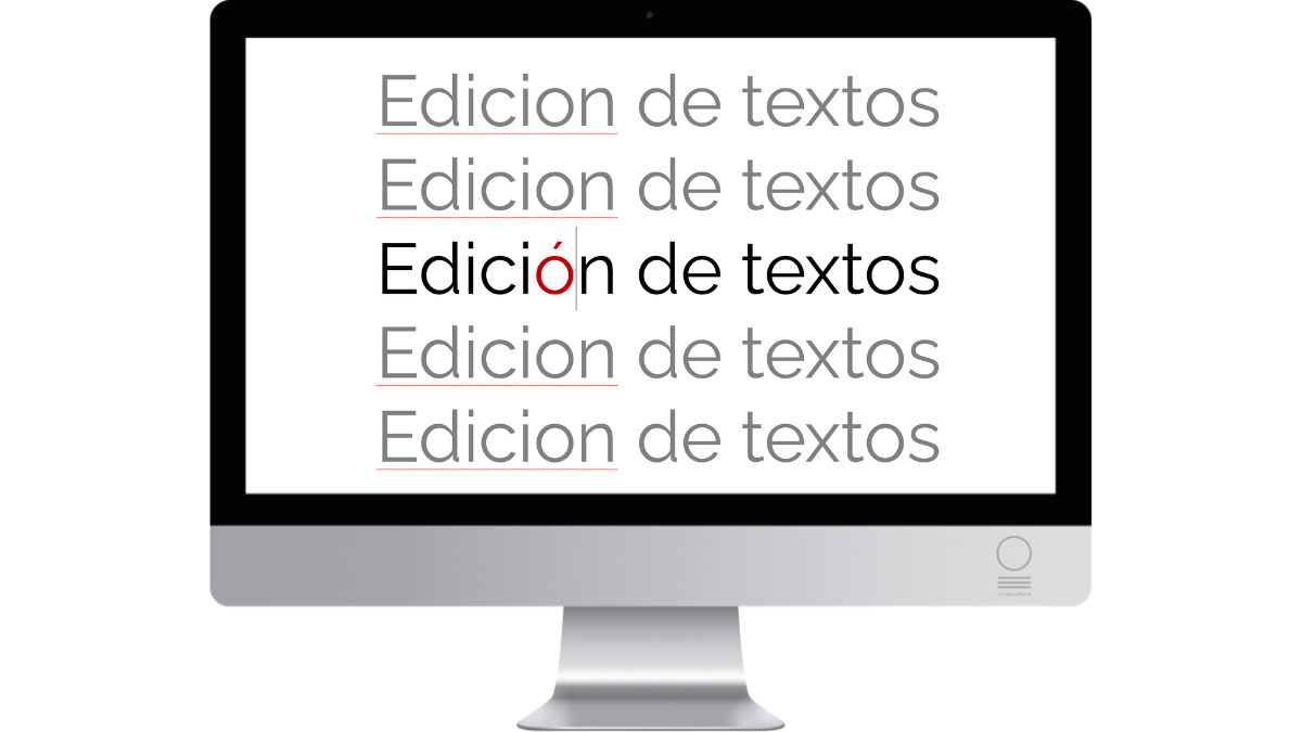 Fotografía de una iMac con un texto que dice "Edición de textos" escrito correctamente una vez y "Edicion de textos" sin acento en "cion" repetido cuatro veces. La imagen evoca la corrección de textos como parte de los servicios editoriales.